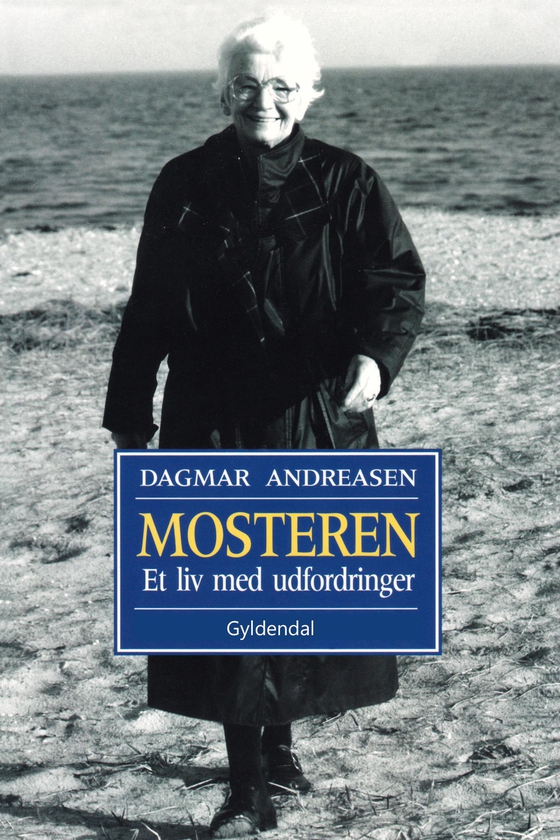 Mosteren - et liv med udfordringer (e-bog) af Dagmar Andreasen