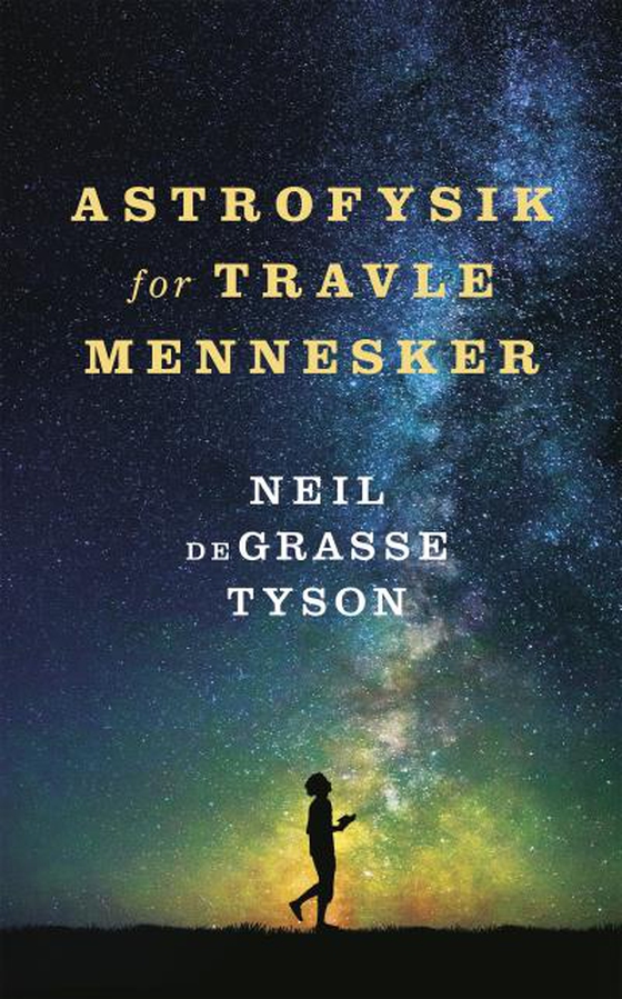 Astrofysik for travle mennesker (lydbog) af Neil deGrasse Tyson