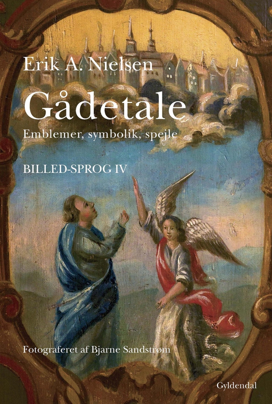 Gådetale - Emblemer, symbolik, spejle (e-bog) af Erik A. Nielsen