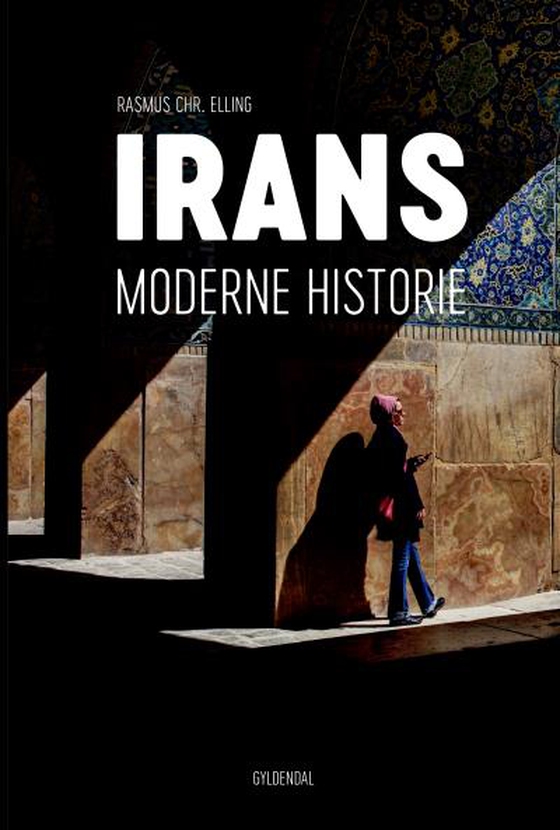 Irans moderne historie (lydbog) af Rasmus Christian Elling
