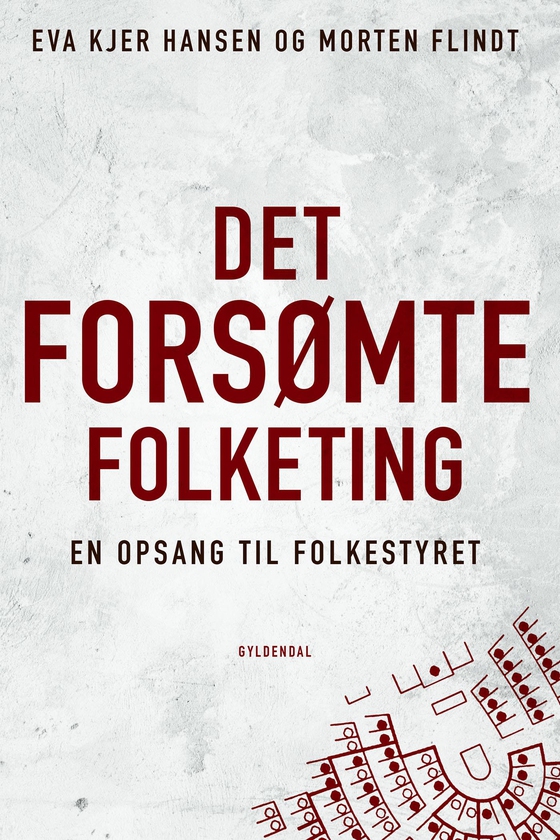 Det forsømte Folketing - En opsang til folkestyret (e-bog) af Morten Flindt