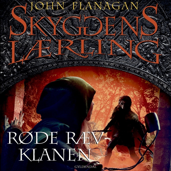 Skyggens lærling 13 - Røde Ræv-Klanen - Kongens Ranger II (lydbog) af John Flanagan