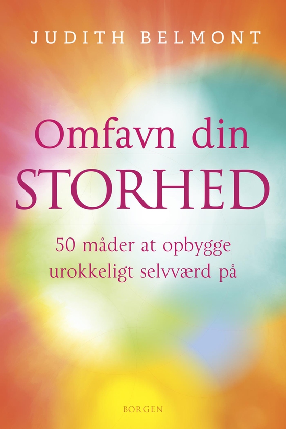 Omfavn din storhed