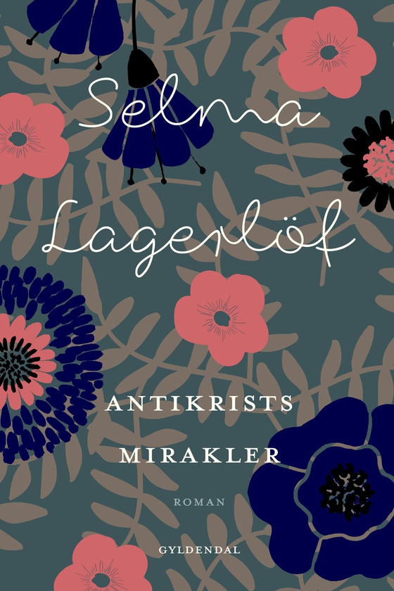 Antikrists mirakler (e-bog) af Selma Lagerlöf