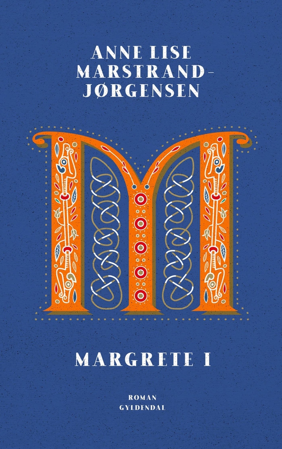 Margrete I (e-bog) af Anne Lise Marstrand-Jørgensen