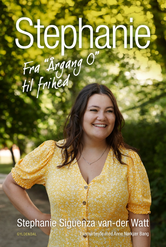 Stephanie - Fra Årgang 0 til frihed (e-bog) af Anne Nørkjær Bang