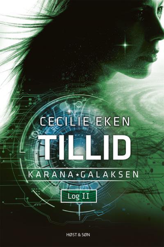 Karanagalaksen II. Tillid (lydbog) af Cecilie Eken