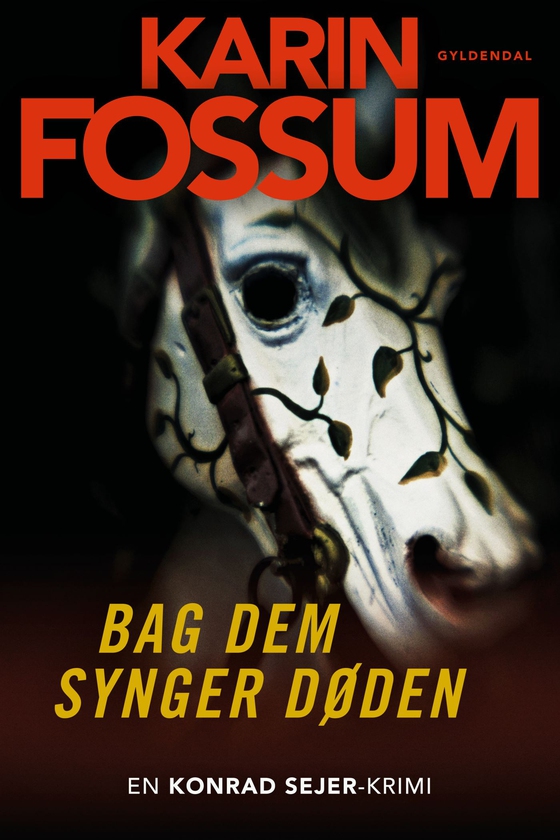 Bag dem synger døden (e-bog) af Karin Fossum