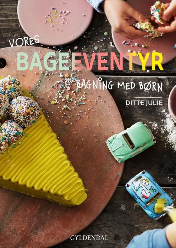 Bageeventyr - Bagning med børn (e-bog) af Ditte Julie Jensen