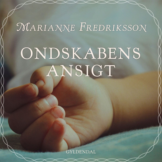 Ondskabens ansigt (lydbog) af Marianne Fredriksson
