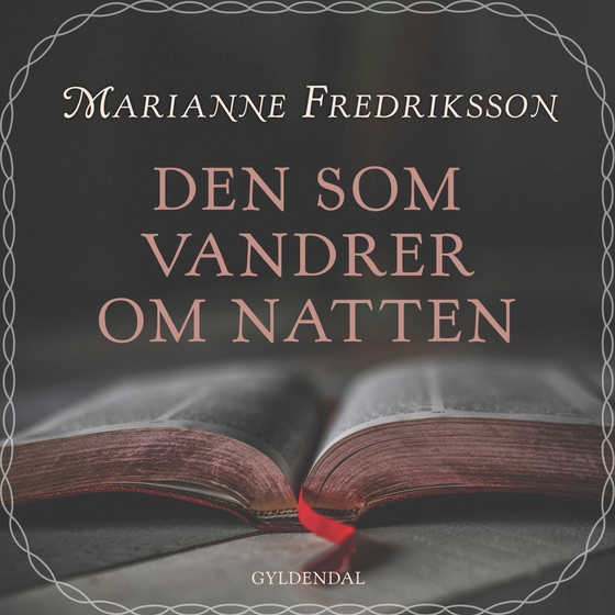 Den som vandrer om natten (lydbog) af Marianne Fredriksson