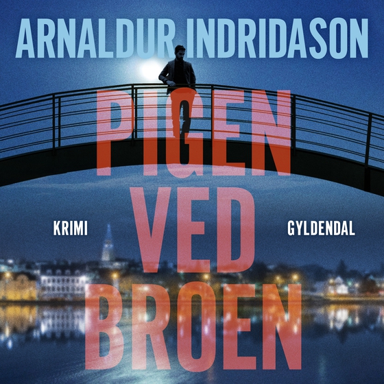 Pigen ved broen