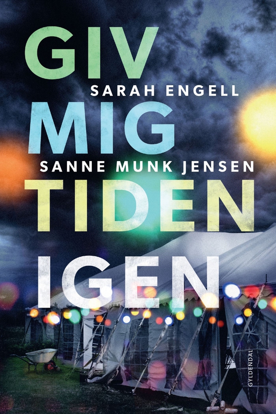 Giv mig tiden igen (e-bog) af Sarah Engell