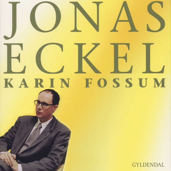 Jonas Eckel (lydbog) af Karin Fossum