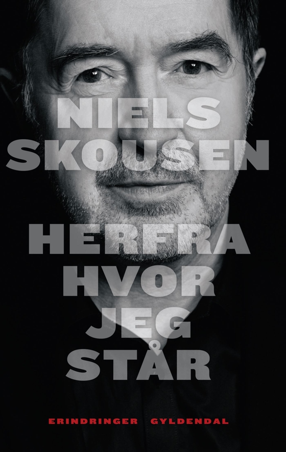 Herfra hvor jeg står (lydbog) af Niels Skousen