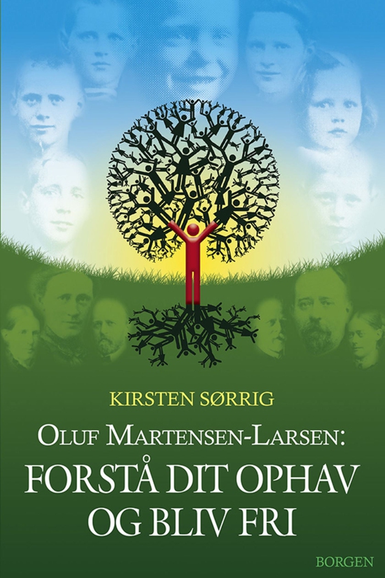 Oluf Martensen-Larsen, Forstå dit ophav og bliv fri (e-bog) af Kirsten Sørrig