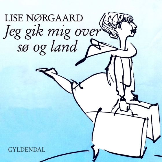 Jeg gik mig over sø og land (lydbog) af Lise Nørgaard