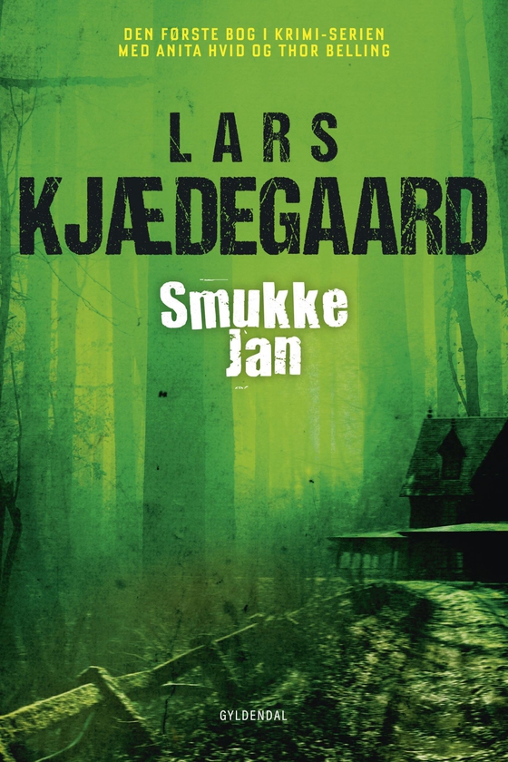 Smukke Jan - En Hvid & Belling-krimi (e-bog) af Lars Kjædegaard