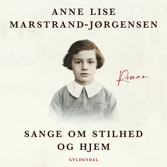 Sange om stilhed og hjem (lydbog) af Anne Lise Marstrand-Jørgensen