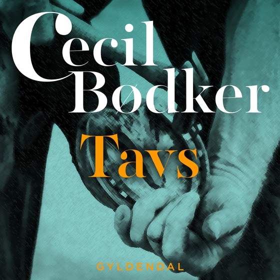 Tavs - Fortællinger (lydbog) af Cecil Bødker