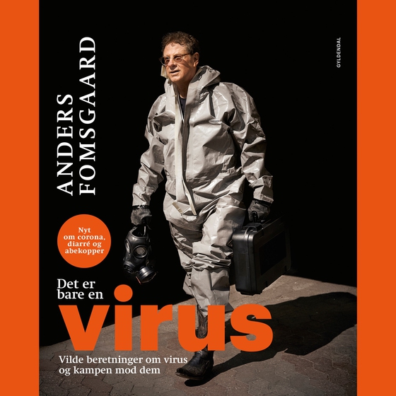 Det er bare en virus - Vilde beretninger om virus og kampen mod dem. Nyt om corona, diarré og abekopper (lydbog) af Anders Fomsgaard