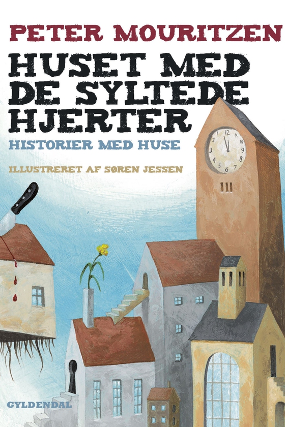 Huset med de syltede hjerter - Historier med huse (e-bog) af Peter Mouritzen