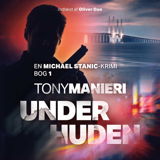 Under huden - 1 (lydbog) af Tony Manieri