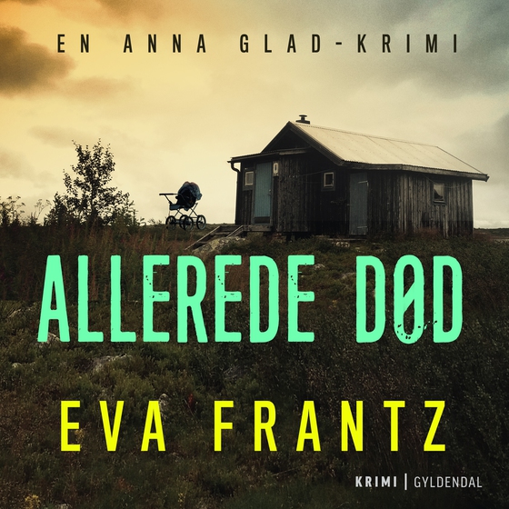 Allerede død (lydbog) af Eva Frantz