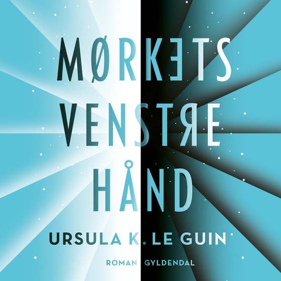 Mørkets venstre hånd (lydbog) af Ursula K. Le Guin