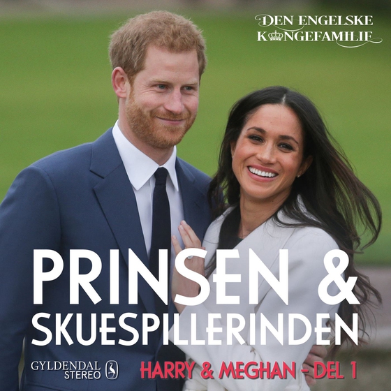 Harry & Meghan, del 1 - Prinsen og skuespillerinden (lydbog) af Den engelske kongefamilie