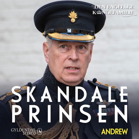 Prins Andrew - Skandaleprinsen