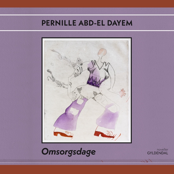 Omsorgsdage (lydbog) af Pernille Abd-El Dayem