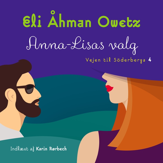 Anna-Lisas valg (lydbog) af Eli Åhman Owetz
