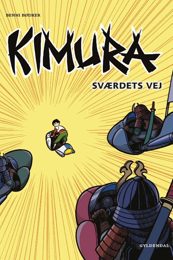 Kimura - Sværdets vej - Lyt&læs - Nr.1 (e-bog) af Benni Bødker