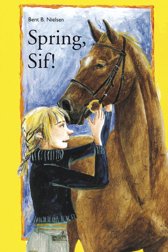 Spring, Sif - Lyt&læs (e-bog) af Bent B. Nielsen