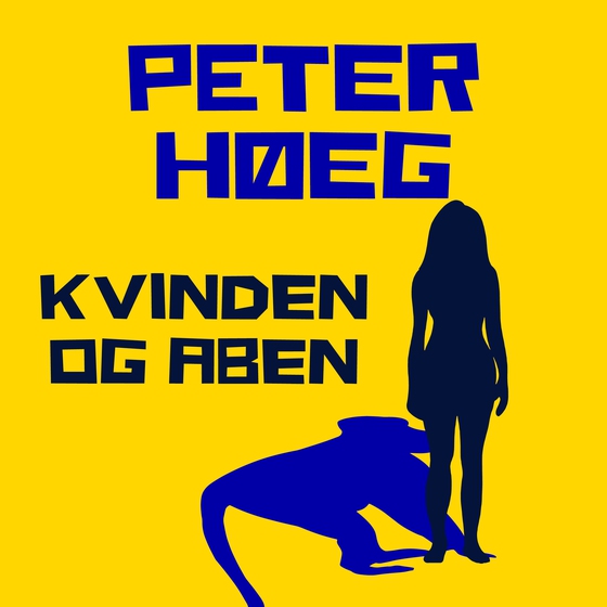 Kvinden og aben (lydbog) af Peter Høeg