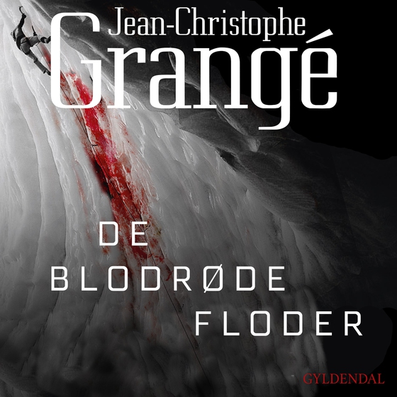 De blodrøde floder (lydbog) af Jean-Christophe Grangé