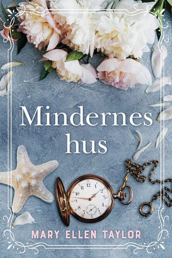 Mindernes hus (e-bog) af Mary Ellen Taylor