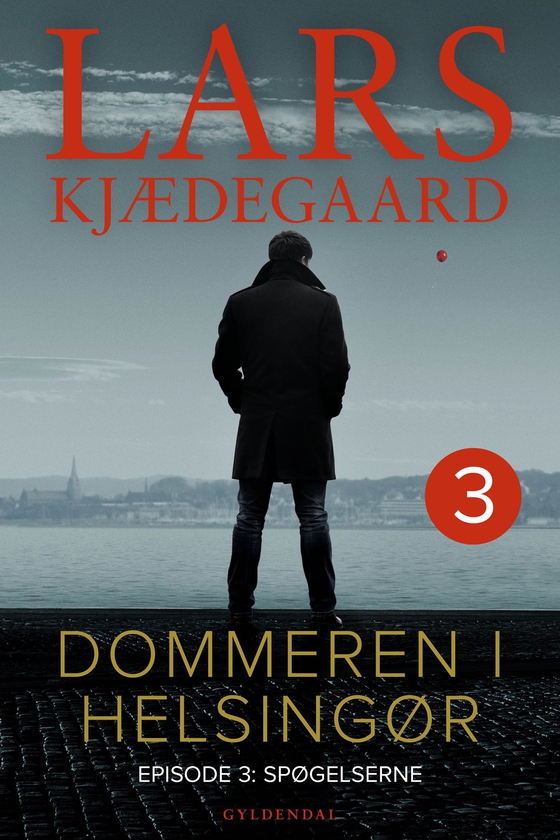 Dommeren i Helsingør 3 - Spøgelserne (e-bog) af Lars Kjædegaard