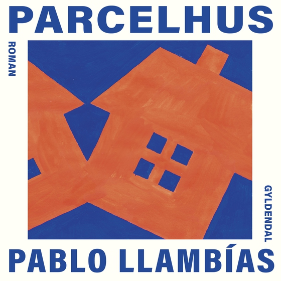 Parcelhus (lydbog) af Pablo Llambías