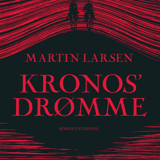 Kronos' drømme (lydbog) af Martin Larsen