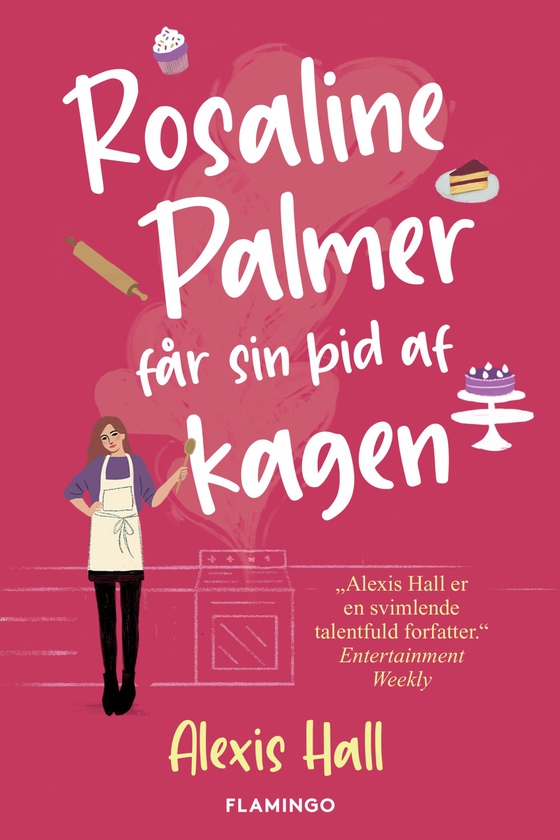 Rosaline Palmer får sin bid af kagen (e-bog) af Alexis Hall