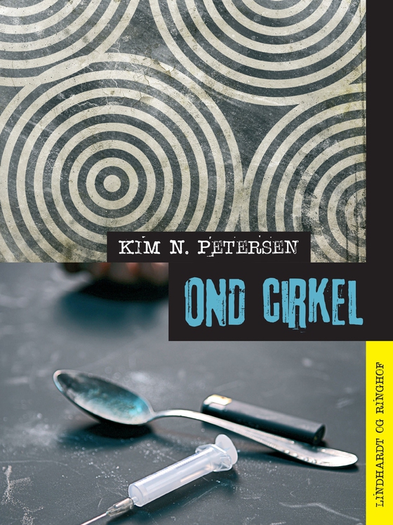 Ond cirkel (e-bog) af Kim N. Petersen