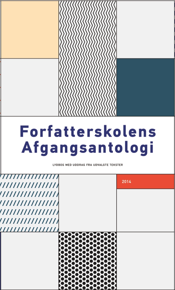 Forfatterskolens afgangsantologi 2014 (lydbog) af Emeli Bergman
