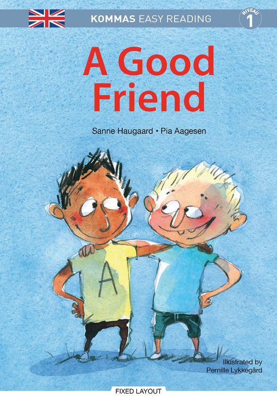 Kommas Easy Reading: A Good Friend - niv. 1