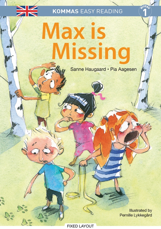 Kommas Easy Reading: Max is Missing - niv. 1 (e-bog) af Sanne Haugaard