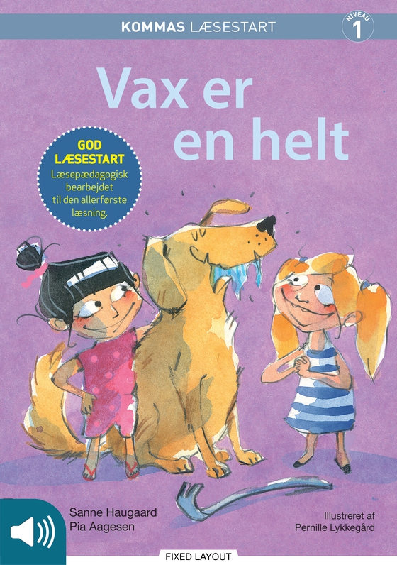 Kommas læsestart: Vax er en helt - niveau 1