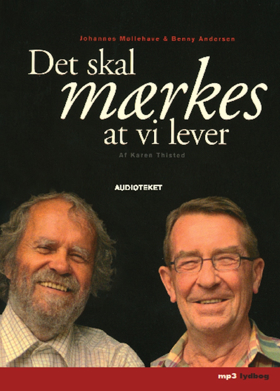 Det skal mærkes at vi lever