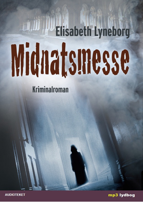 Midnatsmesse (lydbog) af Elisabeth Lyneborg