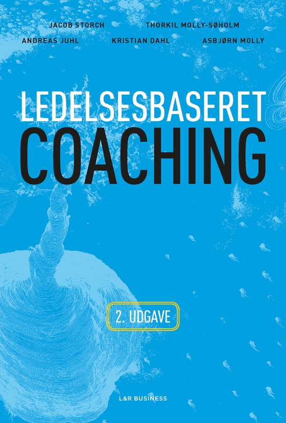 Ledelsesbaseret coaching (e-bog) af Andreas Juhl